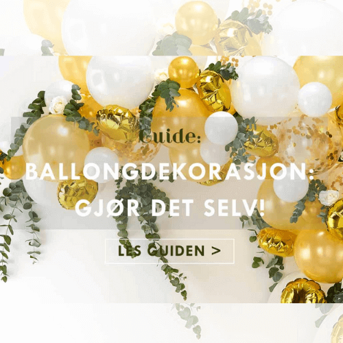 Ballongdekorasjoner - Gjør det selv!