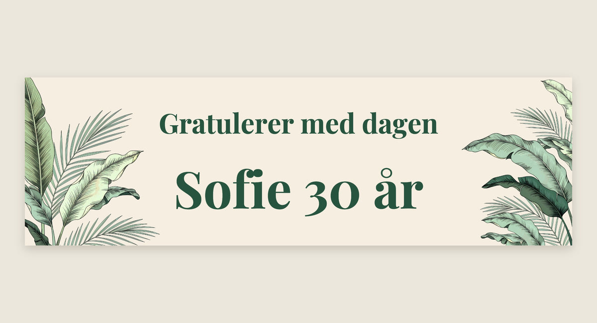 Banner med navn og palmeblader på kremhvit bakgrunn – Gratulerer med dagen Sofie 30 år