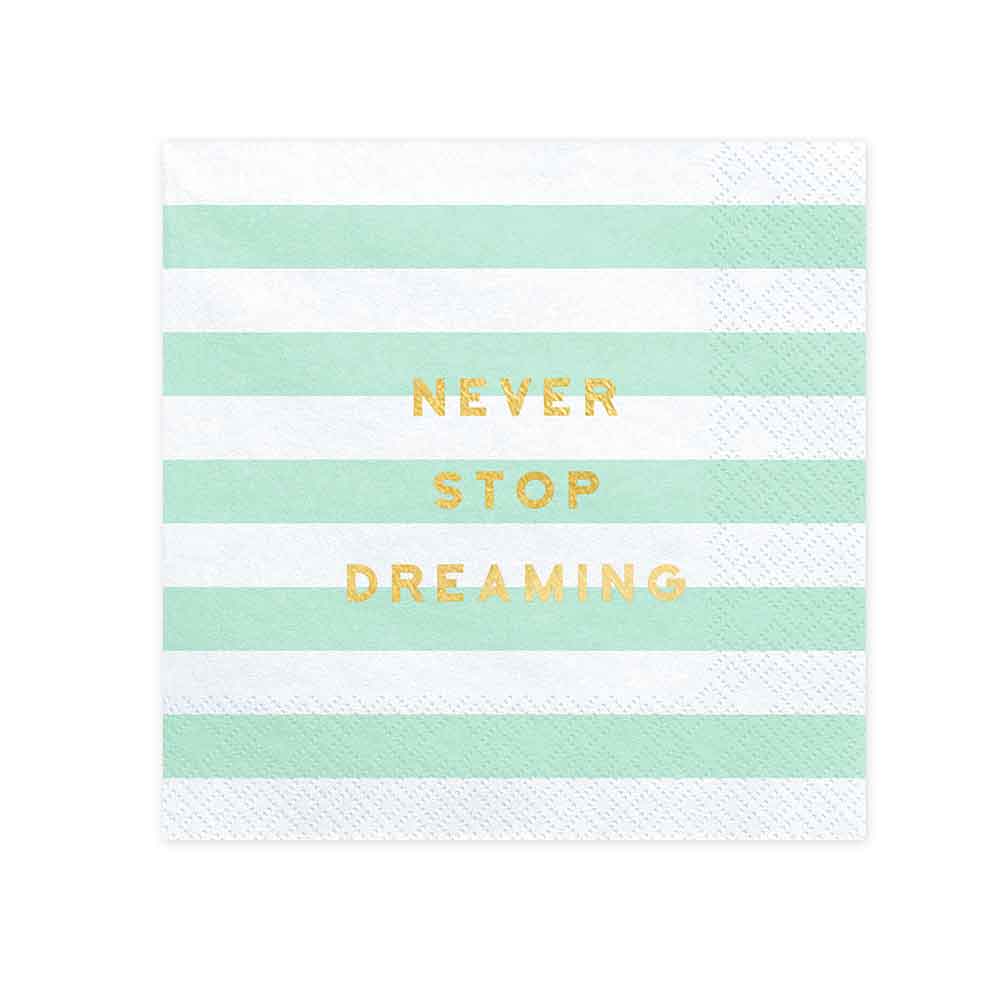 Servietter Pastell Mint "Never Stop Dreaming" 20 stk.