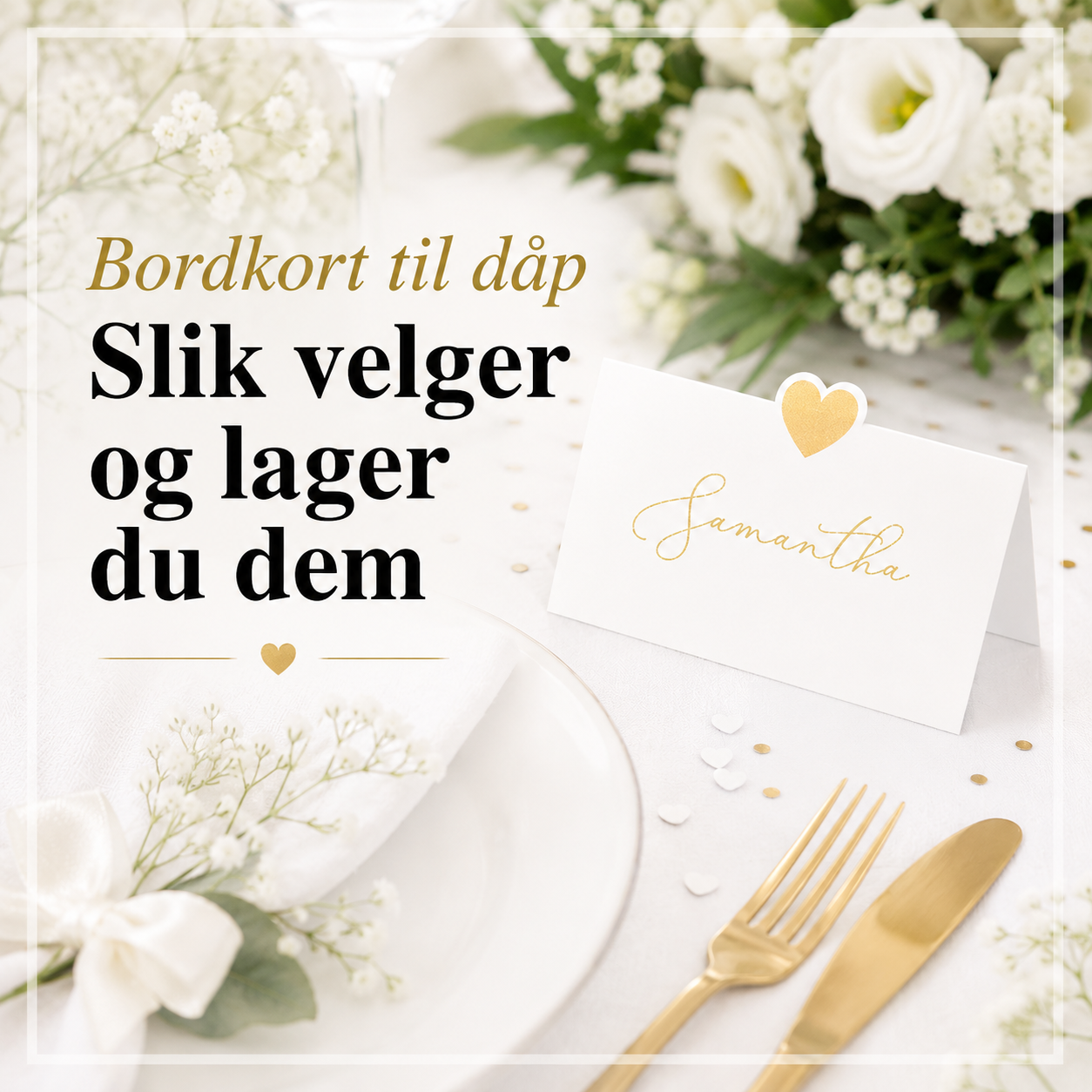 Bordkort til dåp — slik velger og lager du dem